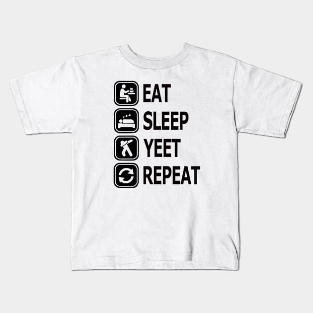 Eat Sleep Yeet Repeat Kids T-Shirt by Ferrazi